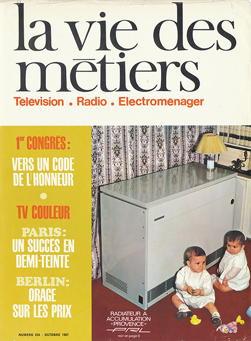 2. La vie des métiers - octobre 1967 Première UNE Télévision – Radio - Electroménager de la nouvelle formule.