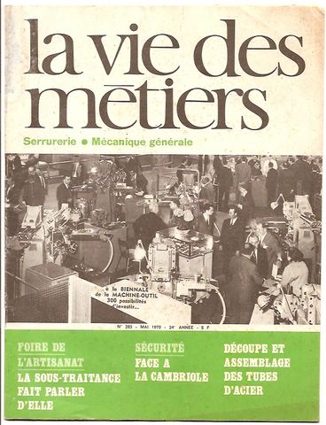 La Vie des Métiers - Serrurerie - Mécanique générale -1970 - Nouvelle formule