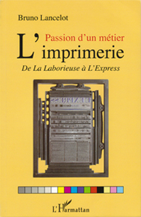Passion d'un métier : l'imprimerie - couverture du livre